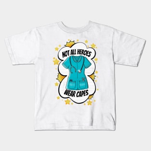 Not all heroes wear capes Kids T-Shirt